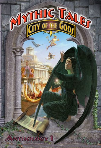 Mythic Tales: City of the Gods (City of the Gods Anthology Book 1) (English Edition) livre