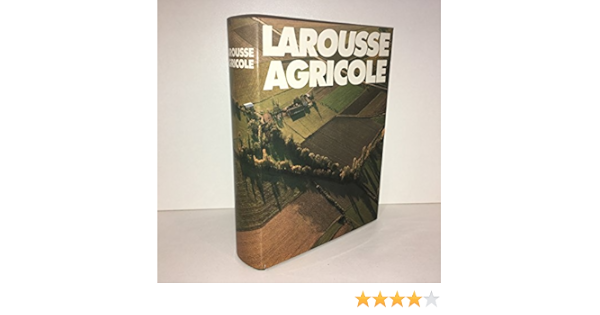 Amazon Fr Larousse Agricole Publie Sous La Direction De Jean Michel Clement 1981 Reliure Toile De L Editeur 1208 Pages Jaquette Dictionnaire Agriculture Apocalypse De Jean Livres