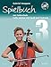 Spielbuch zur Celloschule: Cello spielen mit Spaß und Fantasie. Band 3. 1-3 Violoncelli, teilweise mit Klavier. Spielbuch mit CD. by 