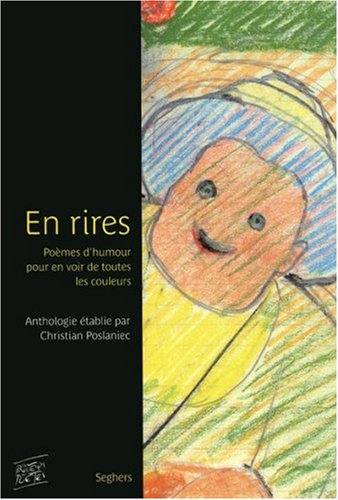 En rires : Poèmes d'humour pour en voir de toutes les couleurs