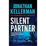 Silent Partner (Alex Delaware series, Book 4): A dangerously exciting psychological thriller