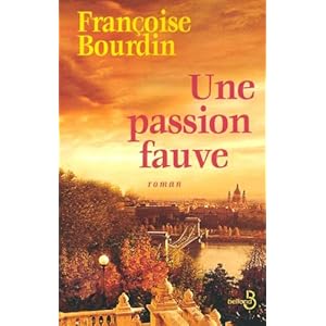 Une passion fauve Livre en Ligne Une passion fauve Livre en Ligne - Telecharger Ebook