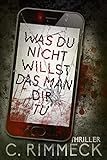 Cover zum Buch Was du nicht willst das man dir tu