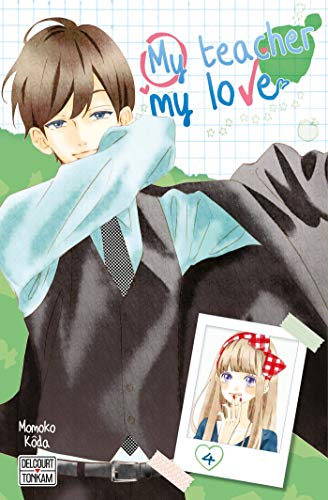 My teacher, my love — Tome 4