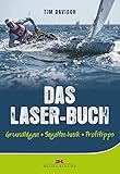 Image de Das Laser-Buch: Grundlagen, Segeltechnik, Profitipps