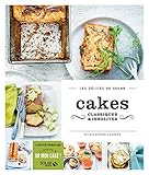 Cakes classiques & insolites - Les délices de Solar