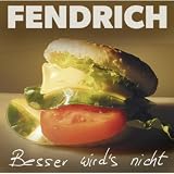 Besser Wird's Nicht - Rainhard Fendrich
