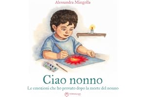 Ciao nonno: le emozioni che ho provato dopo la morte del nonno