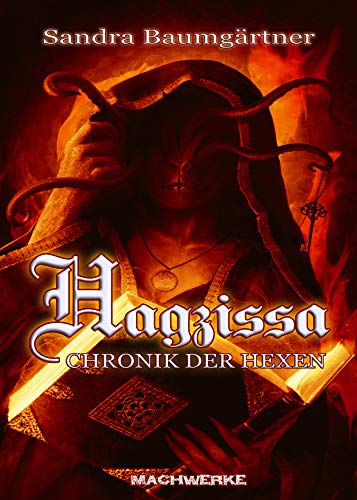 Hagzissa Chronik Der Hexen German Edition - 