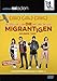 The Migrumpies ( Die Migrantigen )