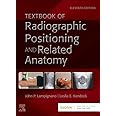 Textbook of Radiographic Positioning and Related Anatomy