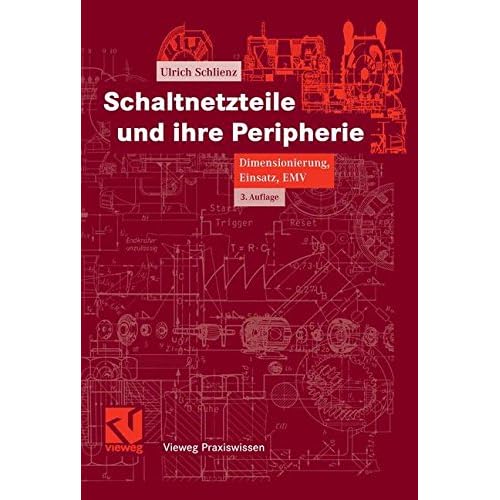 [PDF] Download Schaltnetzteile und ihre Peripherie: Dimensionierung, Einsatz, EMV (Vieweg Praxiswissen) Kostenlos