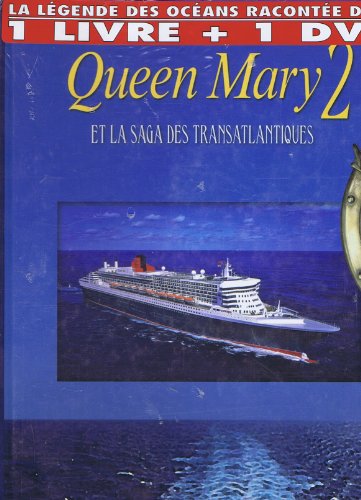 couverture de : Queen Mary 2 et la saga des transatlantiques