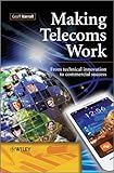 Image de Making Telecoms Work: From Technical Innovation to Commercial Success