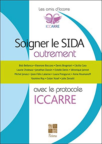 Livres Couvertures de Soigner le Sida autrement avec le protocole ICCARRE
