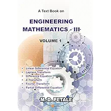 ENGINEERING MATHEMATICS â€“ III: Volume 1