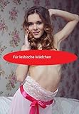 Für lesbische Mädchen by 
