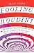 Fooling Houdini: Adventures in the World of Magic RS.326.00