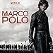 Produktbild Marco Polo (Music from the Netflix Series)