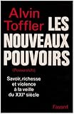 Les nouveaux pouvoirs : savoir,  richesse et violence à la veille du XXI e siècle