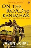 Cover zum Buch On the Road to Kandahar: Travels thro...