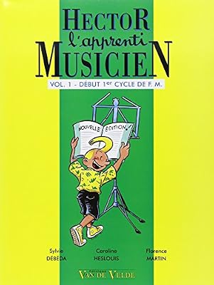 Van de Velde Hector, l'apprenti musicien Volume 1