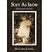 Produktbild Soft As Iron: Disparaged Creation (Paperback) - Common