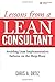 Lessons from a Lean Consultant: Avoiding Lean Implementation Failures on the Shop Floor by