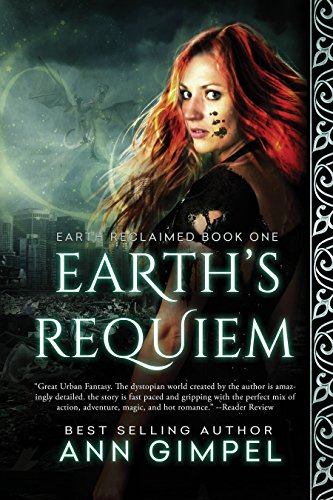 Earth's Requiem (Earth Reclaimed Book 1) (English Edition) Earth's Requiem (Earth Reclaimed Book 1) (English Edition)