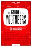 Le GUIDE des YOUTUBERS