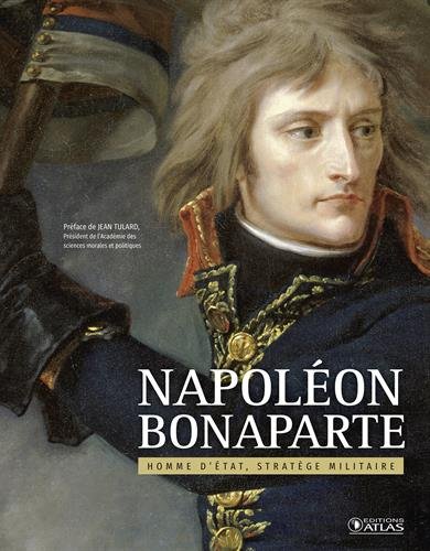 Download Napoléon Bonaparte: Homme d'Etat, stratège militaire Download Napoléon Bonaparte: Homme d'Etat, stratège militaire
