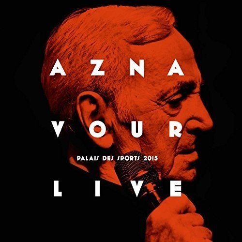 Preisvergleich Produktbild Aznavour Live: Palais des Sports 2015