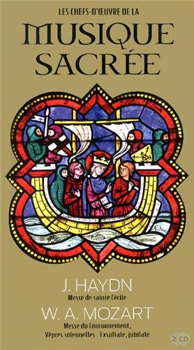 Book's Cover of J. Haynd, W.A. Mozart, tome 11 : Messe de sainte Cécile/Messe du Couronnement, Vêpres solennelles, Exsultate, jubilate (2 CD inclus)