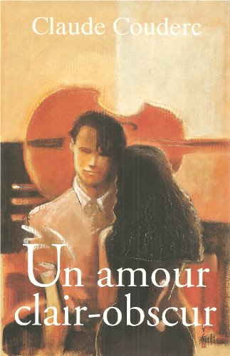 couverture de : Un amour clair-obscur