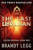 Image de The Last Librarian (The Justar Journal Book 1) (English Edition)