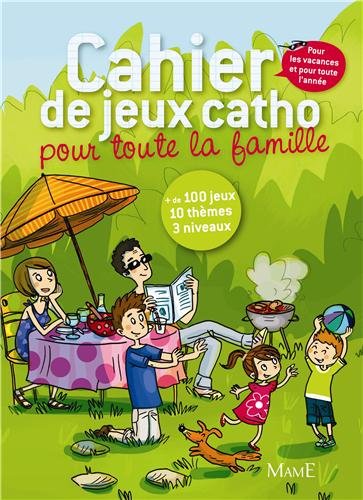 Download Cahier de jeux catho pour toute la famille Download Cahier de jeux catho pour toute la famille