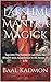 Lakshmi Mantra Magick: Tap Into The Goddess Lakshmi for Wealth and Abundance In All Areas of Life (English Edition) by 