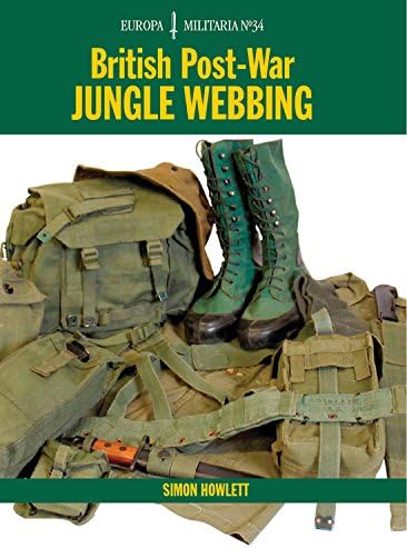 EM34 British Post-War Jungle Webbing: Europa Militaria Series