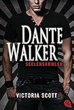 Image de Dante Walker - Seelensammler (Die Dante Walker-Romane, Band 1)