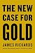 Produktbild The New Case for Gold