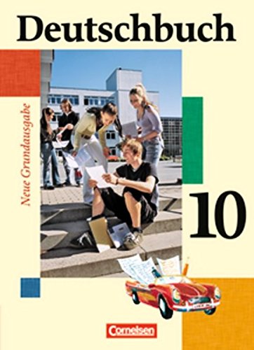 Deutschbuch: schulerbuch 10 neue grundausgabe