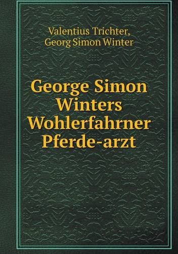 Preisvergleich Produktbild George Simon Winters Wohlerfahrner Pferde-Arzt