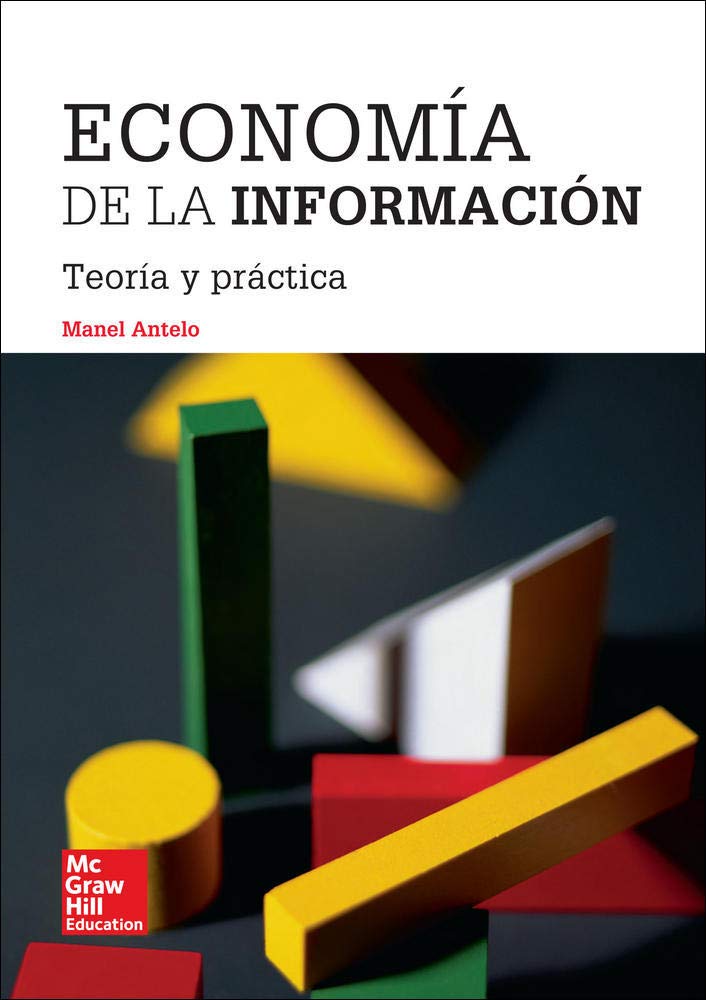 Economía de la información: Teoría y práctica