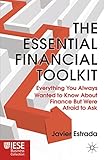 Image de The Essential Financial Toolkit: Everything You Always Wanted to Know About Finance But Were Afraid to Ask (IESE Business Collection)