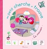 Mon petit cherche et trouve : La maison