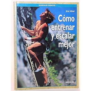 Como Entrenar y Escalar Mejor