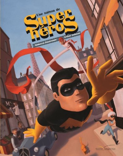 Une Saison de super héros