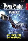 Perry Rhodan Neo 213: Der letzte Flug der KORRWAK by Rainer Schorm