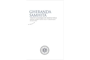Gheranda Samhita - Traité classique de hatha-yoga