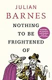 Nothing To Be Frightened Of by 